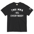 TMH MMA vs Everybody Heavyweight Tee