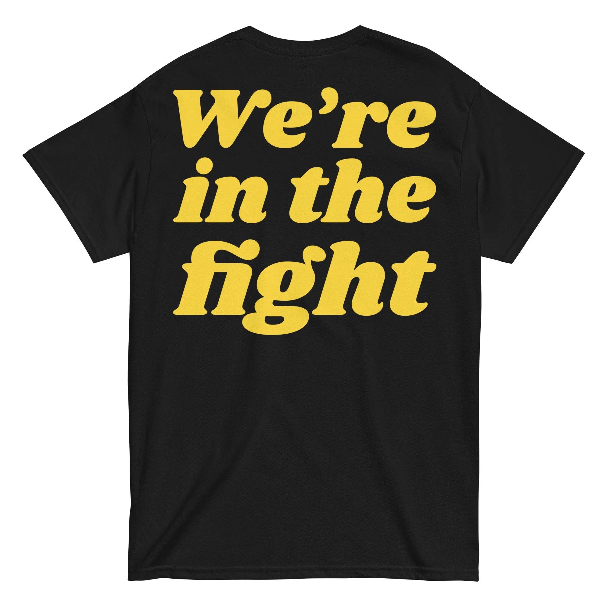 We're in the Fight | Ron Daugherty Classic Tee
