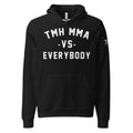 TMH MMA vs Everybody Lightweight hoodie